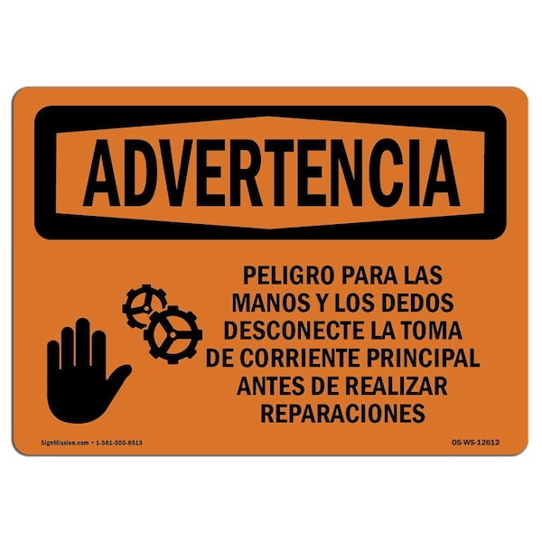 OSHA WARNING Sign, Finger, Hand Hazard Spanish, 18in X 12in Aluminum, 12" W, 18" L, Landscape